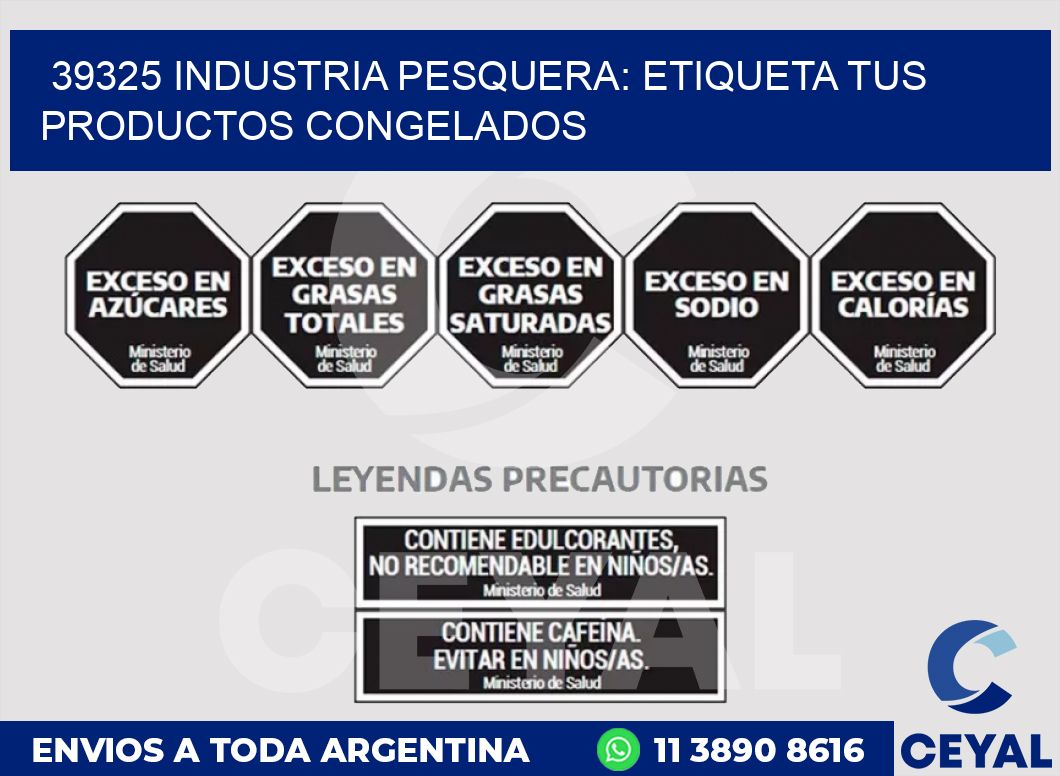 39325 INDUSTRIA PESQUERA: ETIQUETA TUS PRODUCTOS CONGELADOS