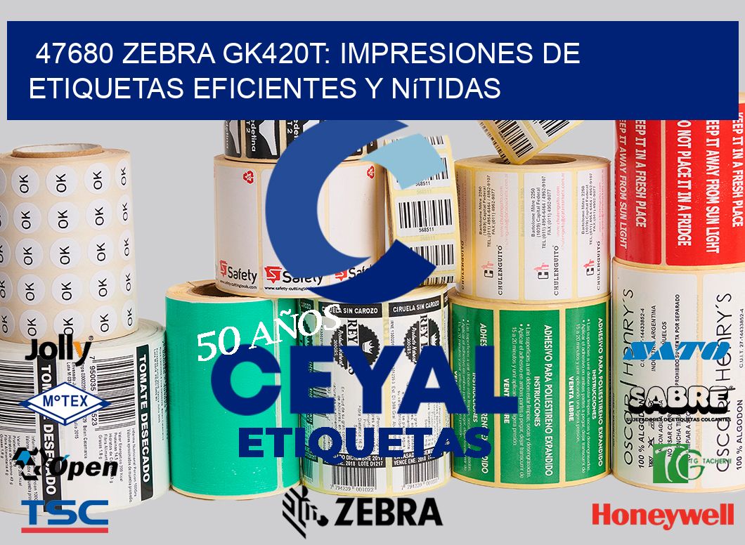 47680 Zebra GK420T: Impresiones de Etiquetas Eficientes y Nítidas