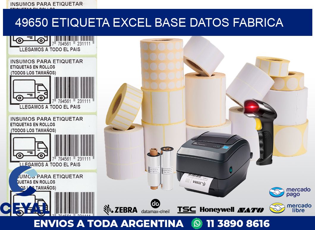 49650 etiqueta excel base datos fabrica