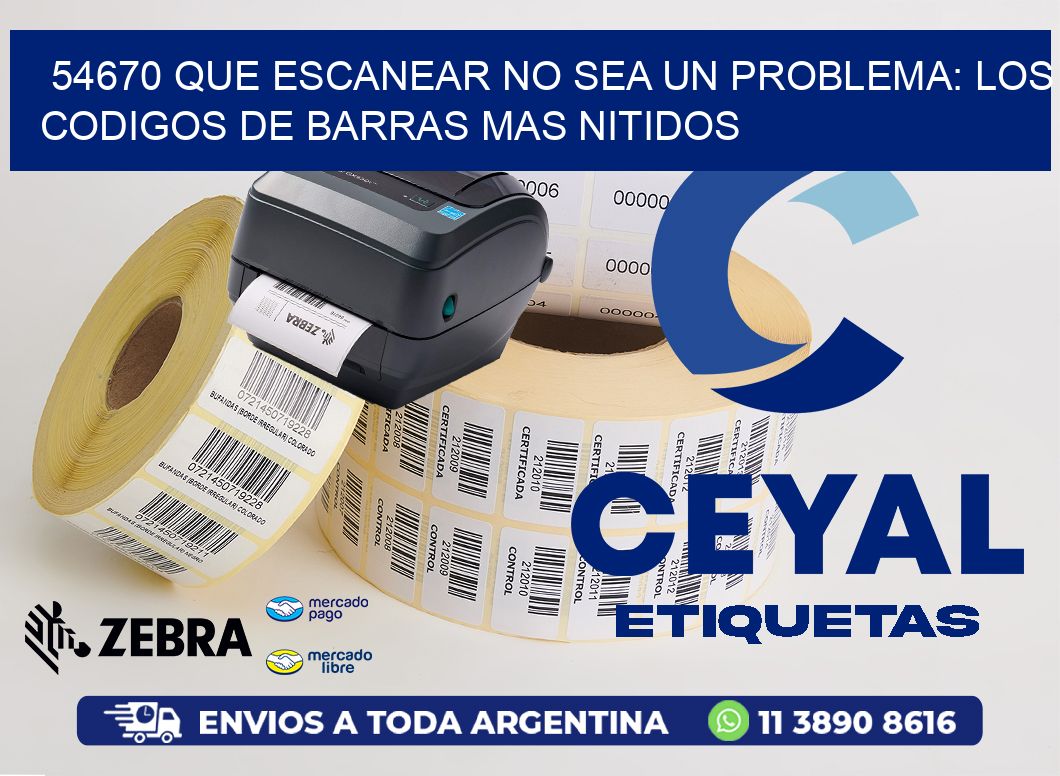54670 QUE ESCANEAR NO SEA UN PROBLEMA: LOS CODIGOS DE BARRAS MAS NITIDOS