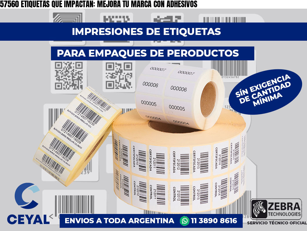 57560 ETIQUETAS QUE IMPACTAN: MEJORA TU MARCA CON ADHESIVOS