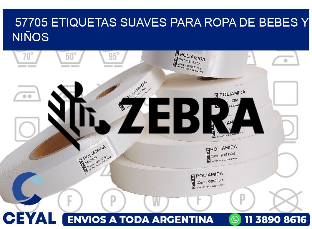 57705 ETIQUETAS SUAVES PARA ROPA DE BEBES Y NIÑOS