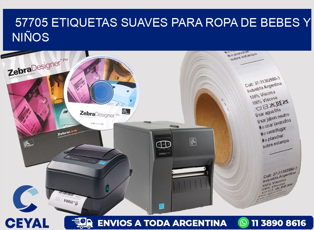 57705 ETIQUETAS SUAVES PARA ROPA DE BEBES Y NIÑOS