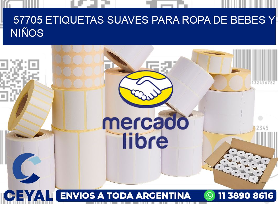 57705 ETIQUETAS SUAVES PARA ROPA DE BEBES Y NIÑOS