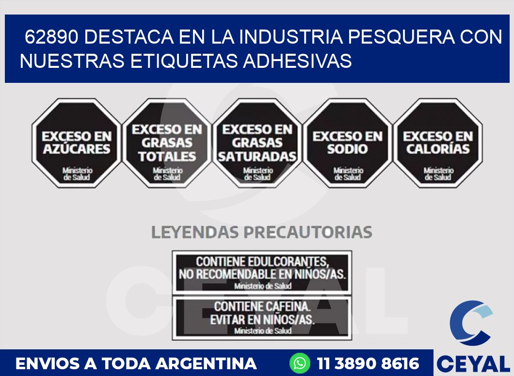 62890 DESTACA EN LA INDUSTRIA PESQUERA CON NUESTRAS ETIQUETAS ADHESIVAS