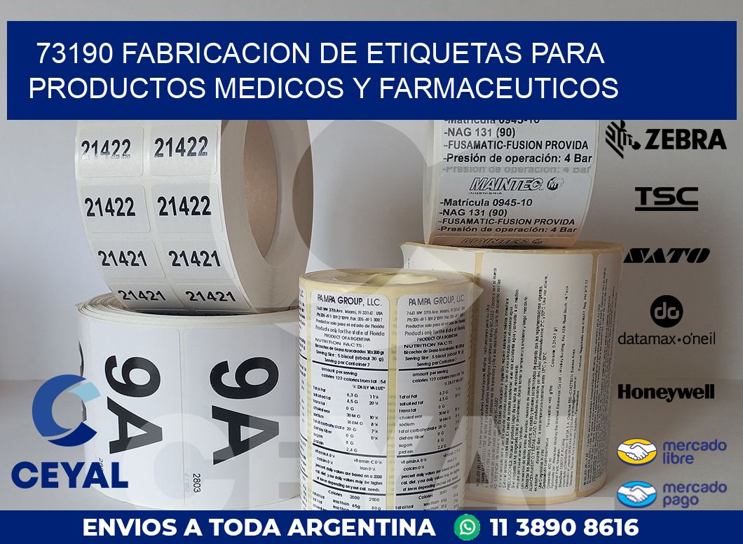 73190 FABRICACION DE ETIQUETAS PARA PRODUCTOS MEDICOS Y FARMACEUTICOS