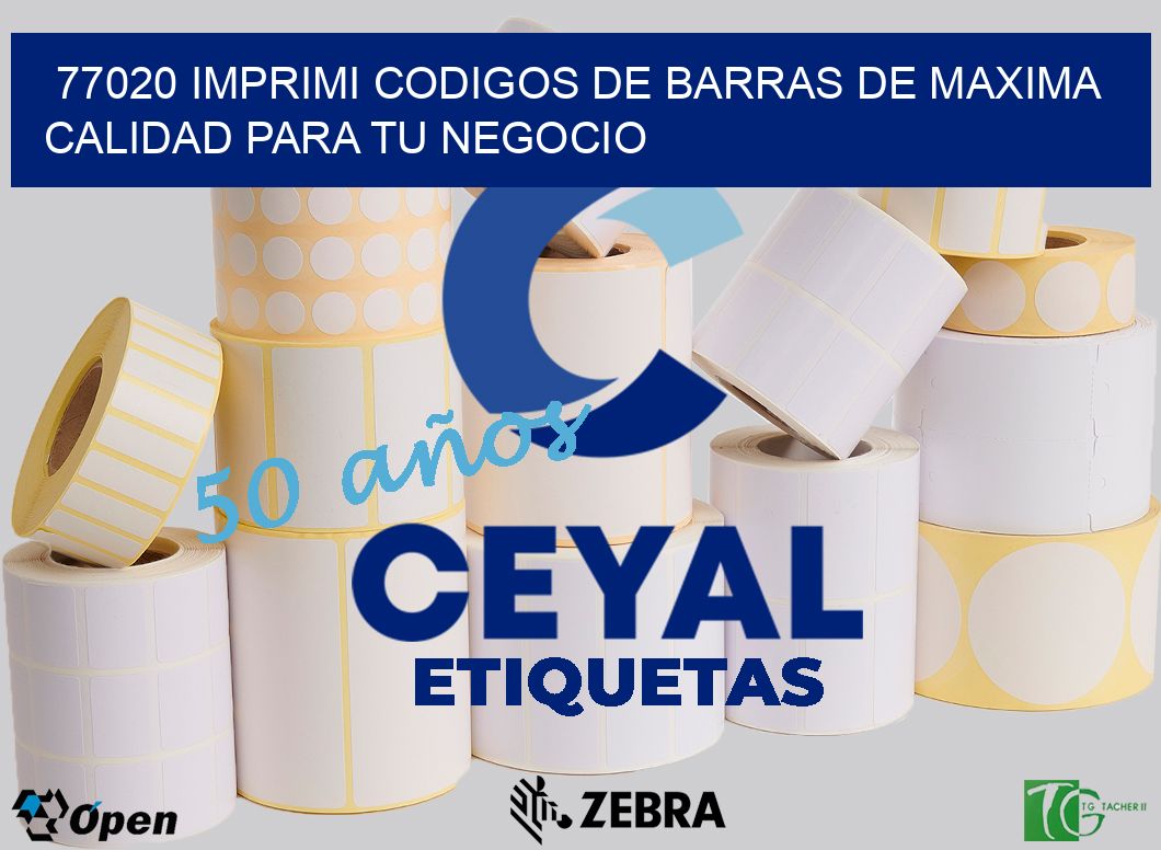 77020 IMPRIMI CODIGOS DE BARRAS DE MAXIMA CALIDAD PARA TU NEGOCIO