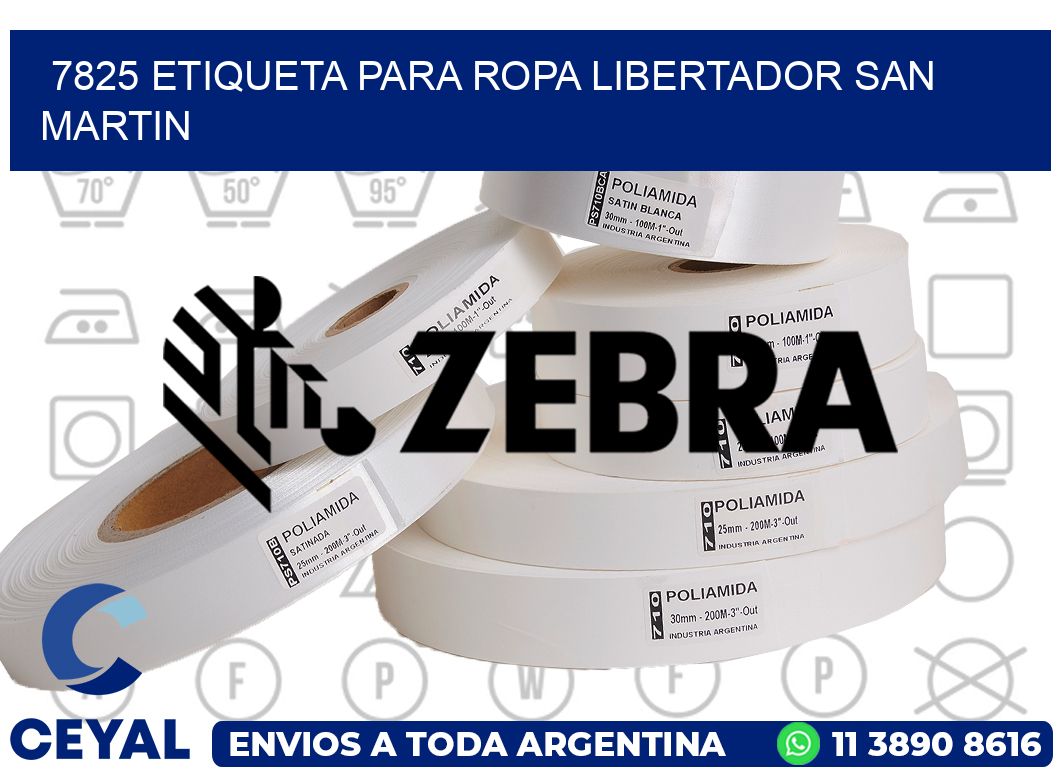 7825 ETIQUETA PARA ROPA LIBERTADOR SAN MARTIN