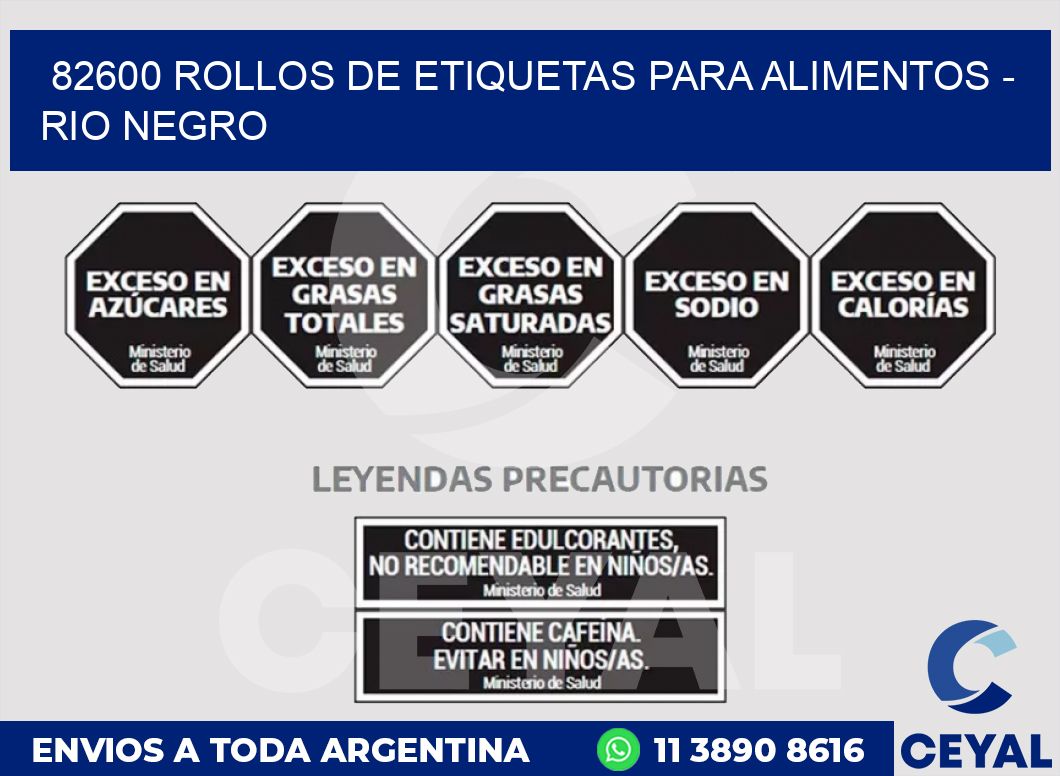 82600 ROLLOS DE ETIQUETAS PARA ALIMENTOS - RIO NEGRO