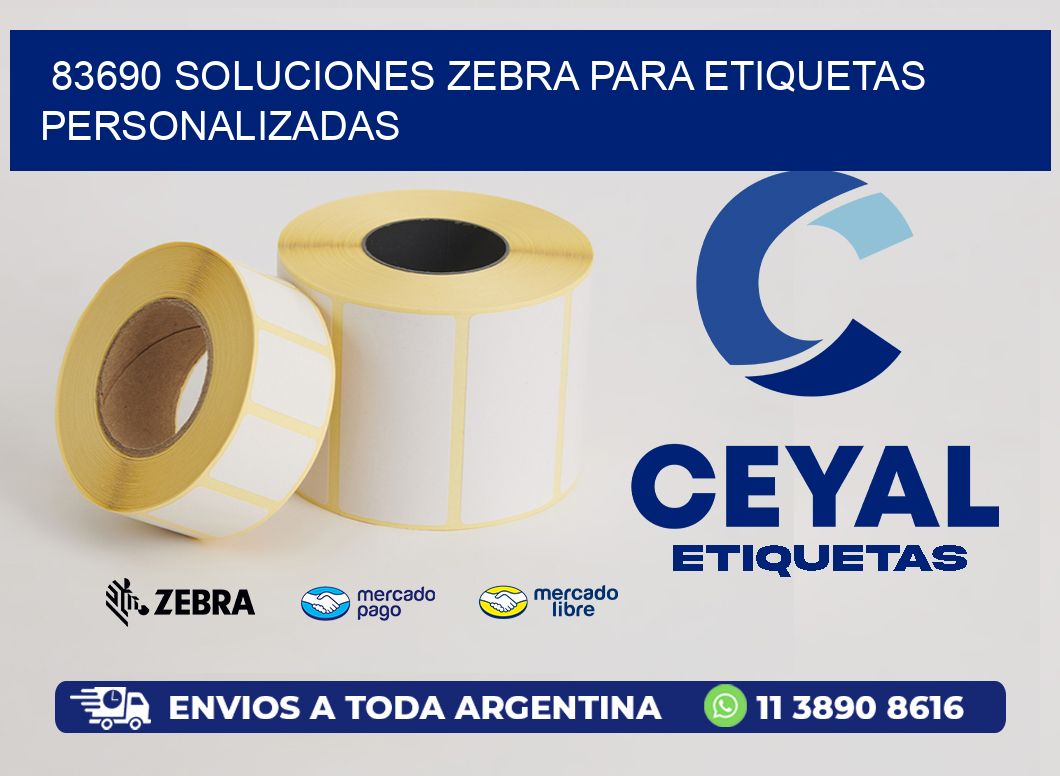 83690 Soluciones Zebra para Etiquetas Personalizadas