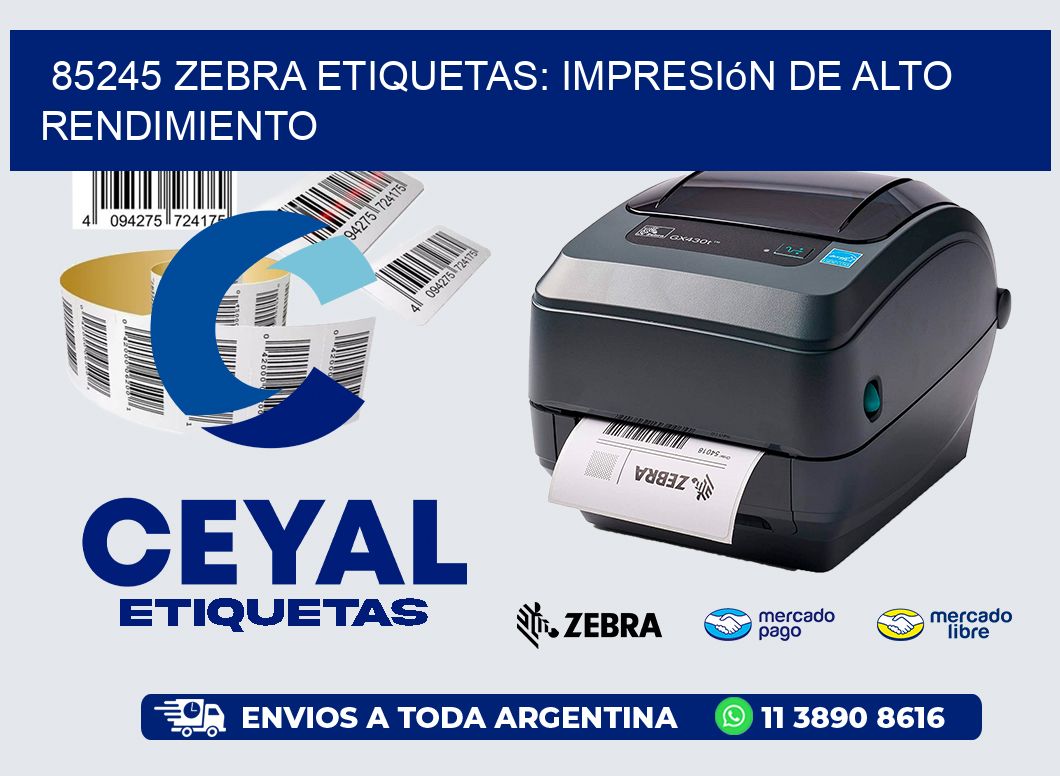 85245 Zebra Etiquetas: Impresión de Alto Rendimiento
