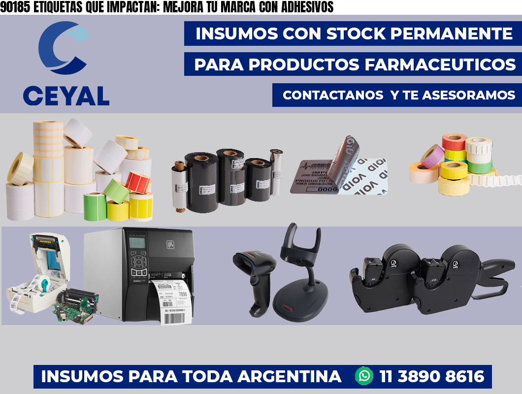 90185 ETIQUETAS QUE IMPACTAN: MEJORA TU MARCA CON ADHESIVOS