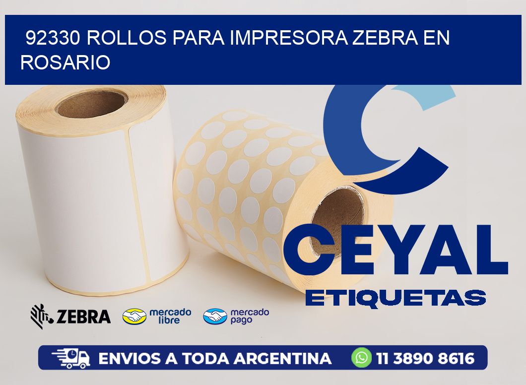 92330 ROLLOS PARA IMPRESORA ZEBRA EN ROSARIO