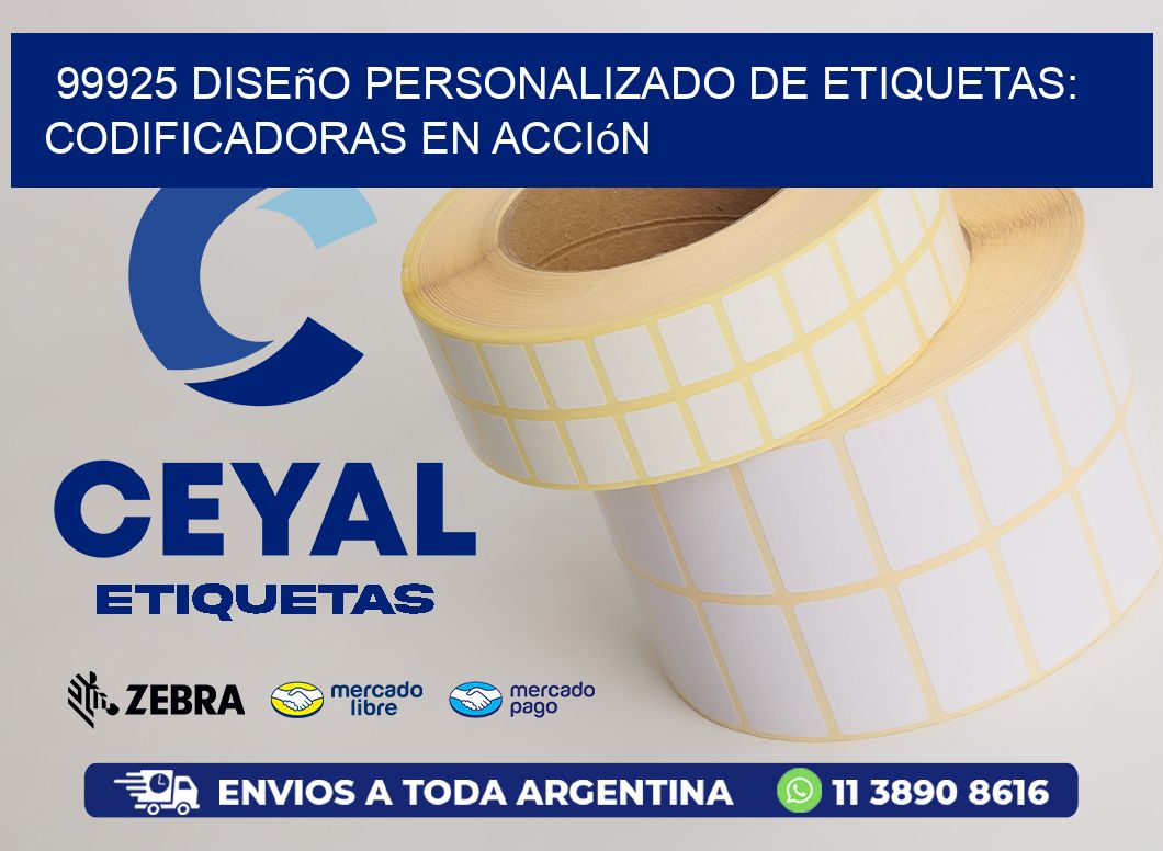 99925 Diseño Personalizado de Etiquetas: Codificadoras en Acción