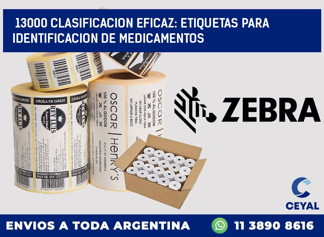 13000 CLASIFICACION EFICAZ: ETIQUETAS PARA IDENTIFICACION DE MEDICAMENTOS