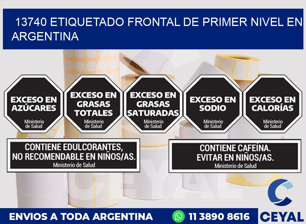 13740 ETIQUETADO FRONTAL DE PRIMER NIVEL EN ARGENTINA