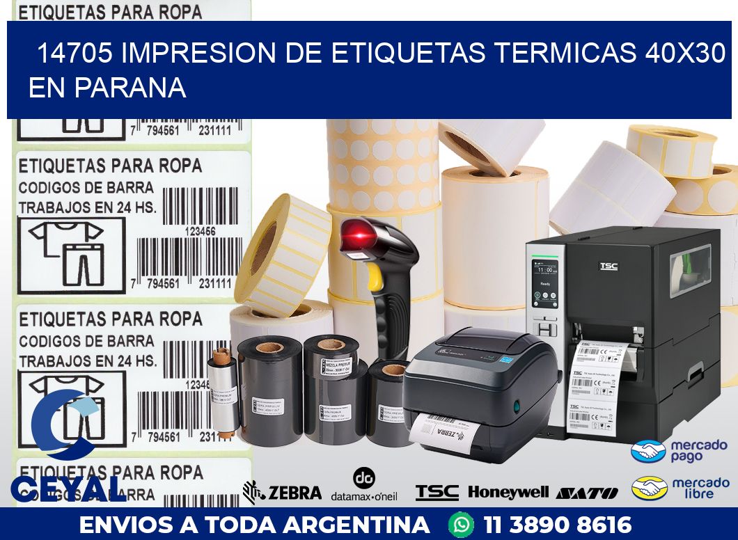 14705 IMPRESION DE ETIQUETAS TERMICAS 40X30 EN PARANA