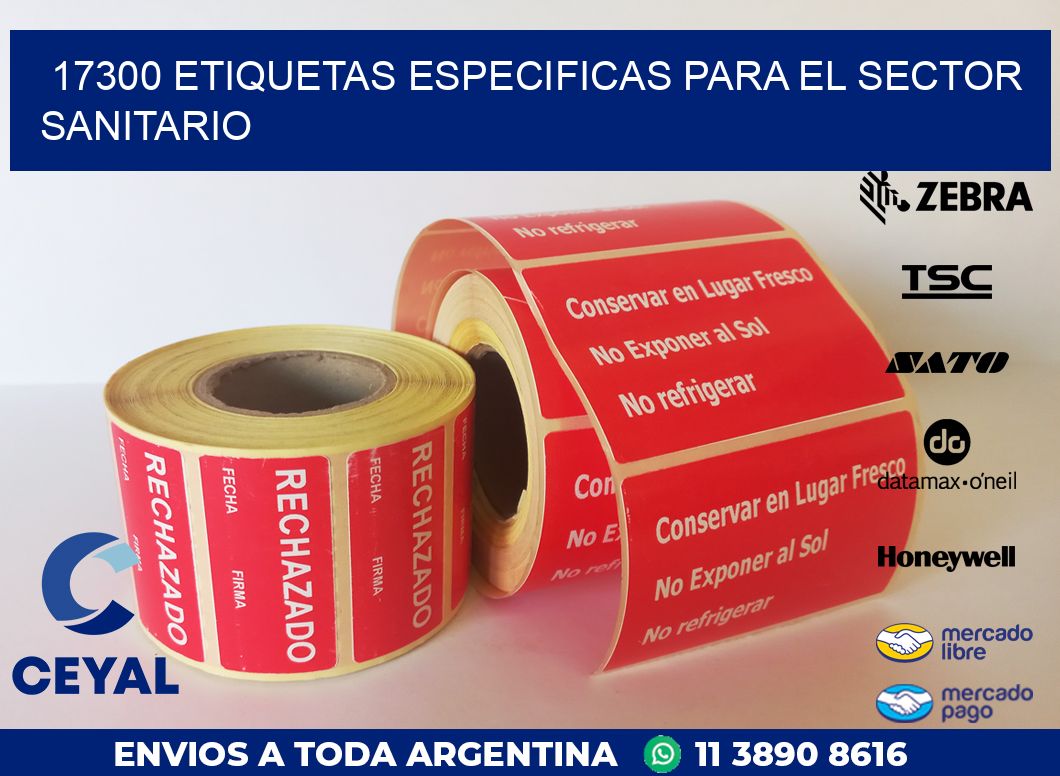 17300 ETIQUETAS ESPECIFICAS PARA EL SECTOR SANITARIO