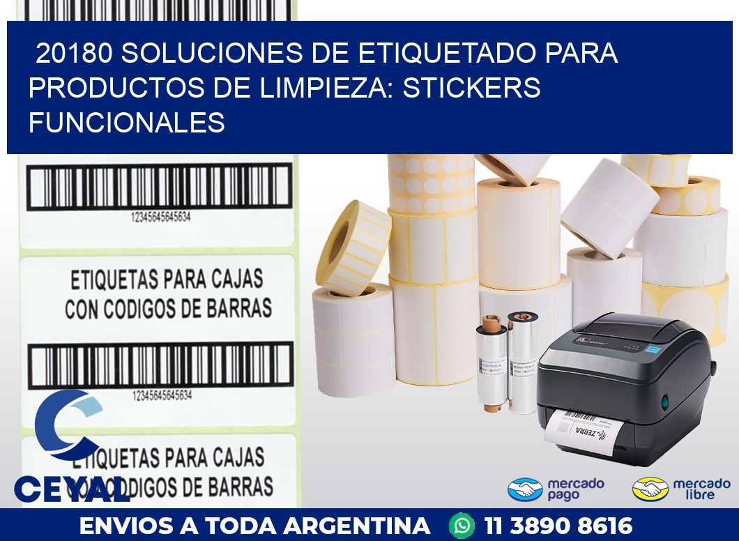 20180 SOLUCIONES DE ETIQUETADO PARA PRODUCTOS DE LIMPIEZA: STICKERS FUNCIONALES