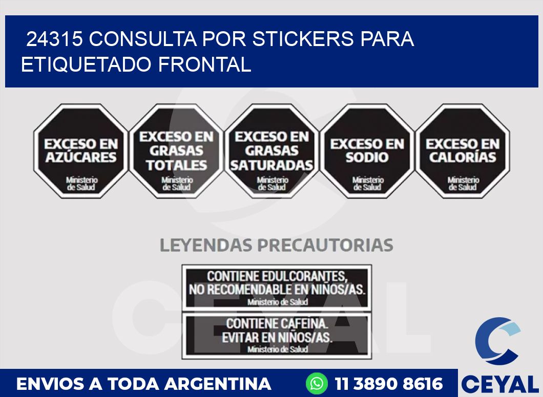 24315 CONSULTA POR STICKERS PARA ETIQUETADO FRONTAL