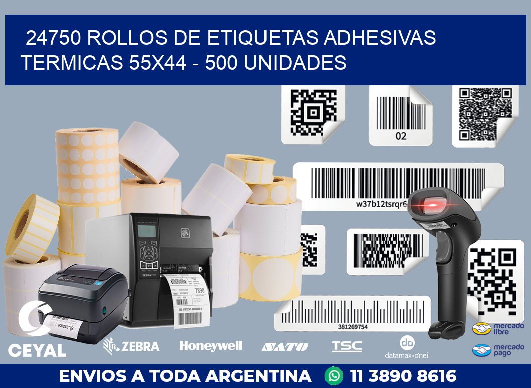 24750 ROLLOS DE ETIQUETAS ADHESIVAS TERMICAS 55X44 - 500 UNIDADES