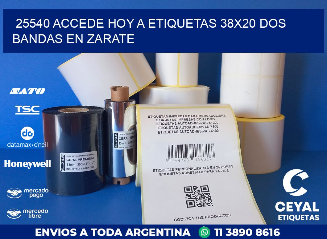 25540 ACCEDE HOY A ETIQUETAS 38X20 DOS BANDAS EN ZARATE