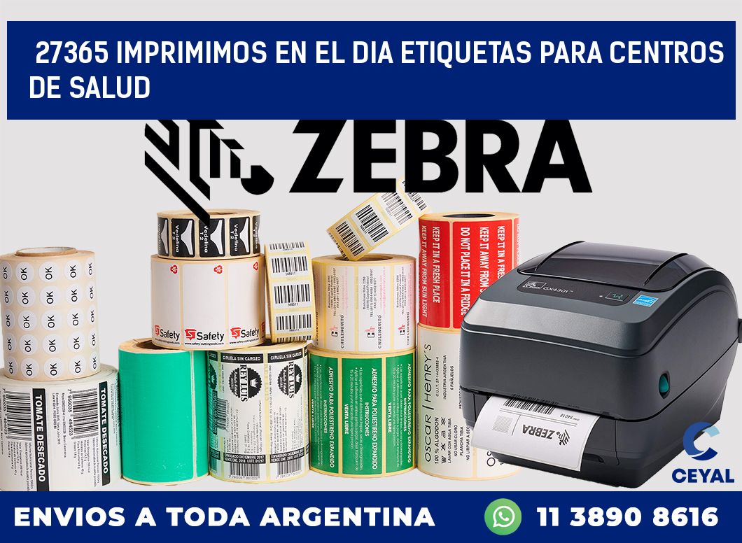 27365 IMPRIMIMOS EN EL DIA ETIQUETAS PARA CENTROS DE SALUD