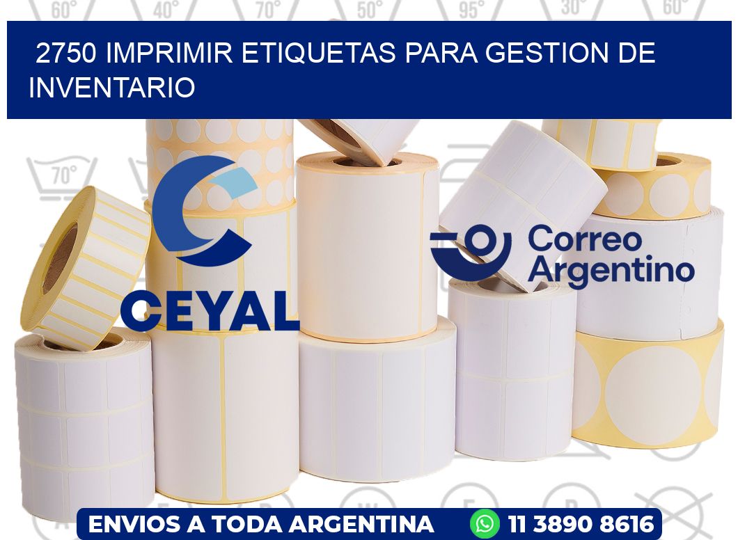 2750 IMPRIMIR ETIQUETAS PARA GESTION DE INVENTARIO