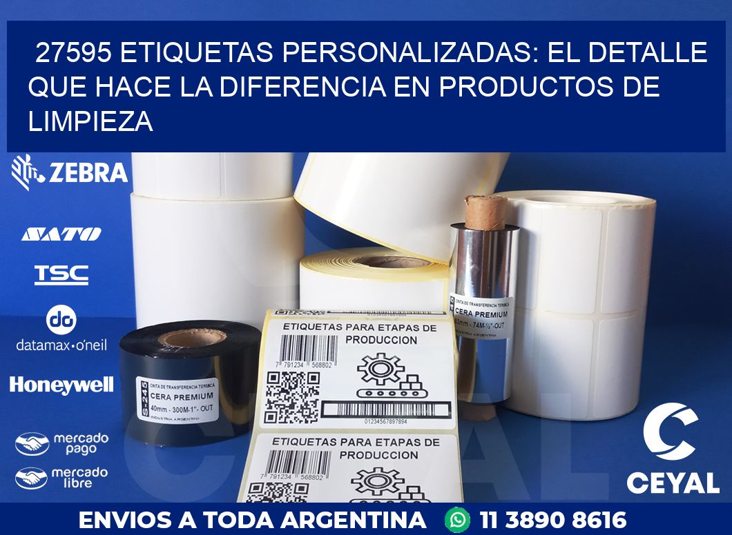 27595 ETIQUETAS PERSONALIZADAS: EL DETALLE QUE HACE LA DIFERENCIA EN PRODUCTOS DE LIMPIEZA