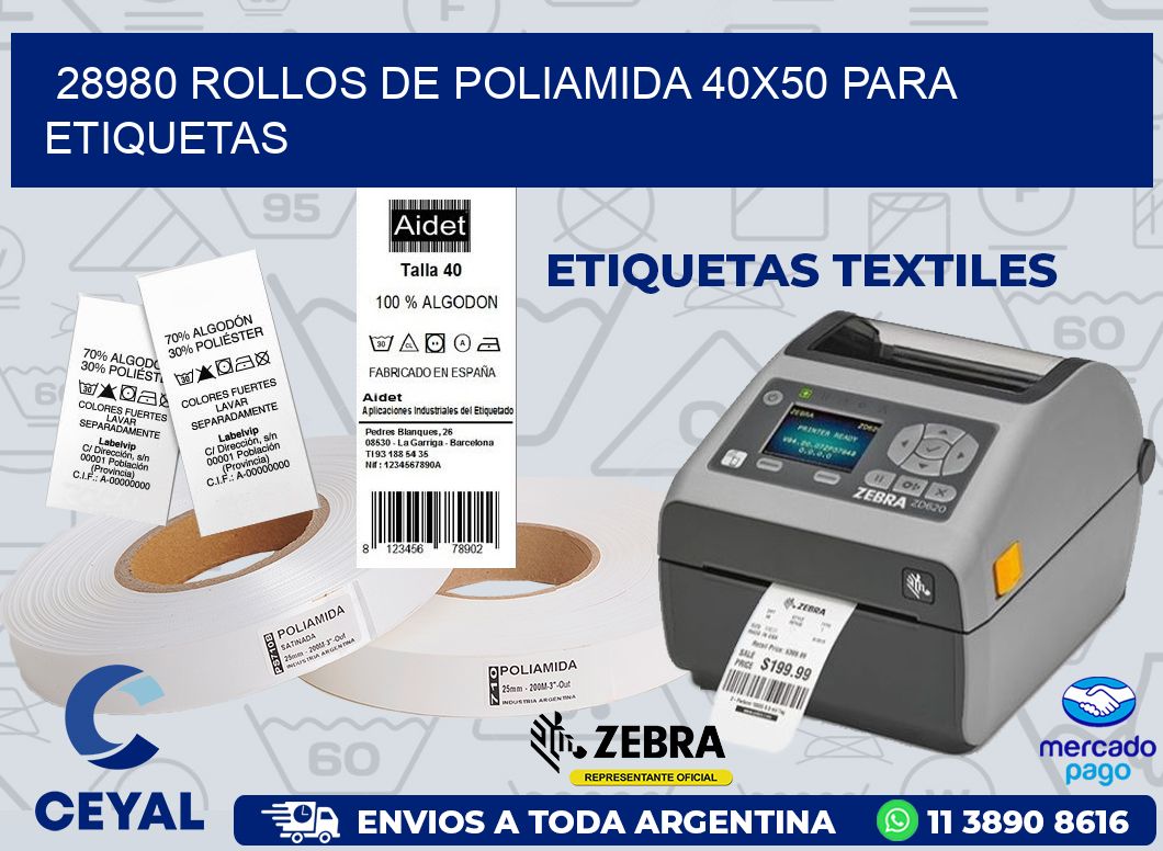 28980 ROLLOS DE POLIAMIDA 40X50 PARA ETIQUETAS