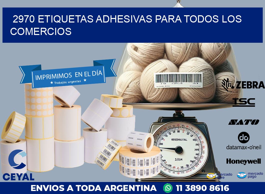 2970 ETIQUETAS ADHESIVAS PARA TODOS LOS COMERCIOS