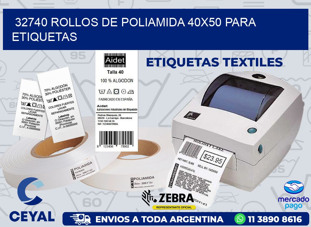 32740 ROLLOS DE POLIAMIDA 40X50 PARA ETIQUETAS