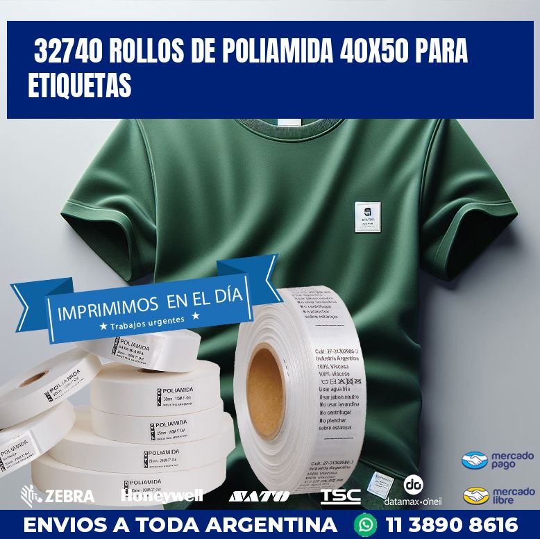 32740 ROLLOS DE POLIAMIDA 40X50 PARA ETIQUETAS