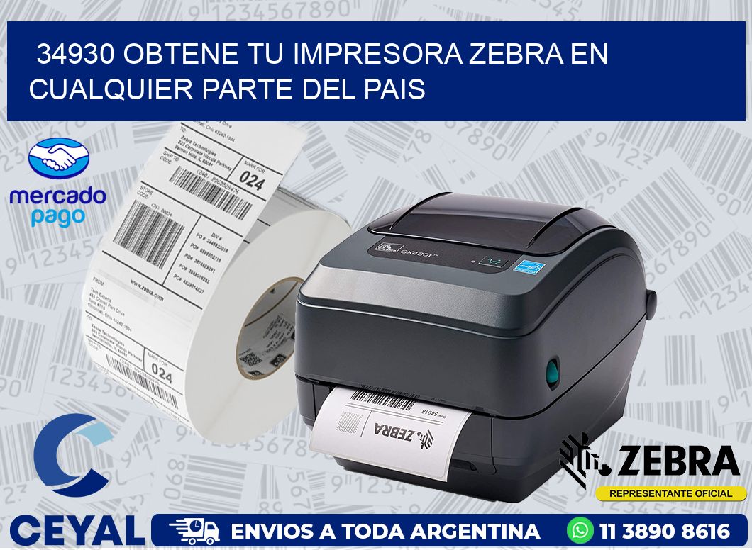 34930 OBTENE TU IMPRESORA ZEBRA EN CUALQUIER PARTE DEL PAIS