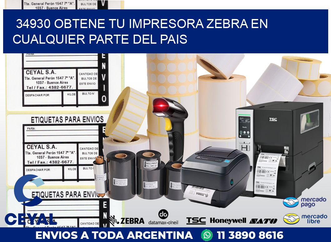 34930 OBTENE TU IMPRESORA ZEBRA EN CUALQUIER PARTE DEL PAIS