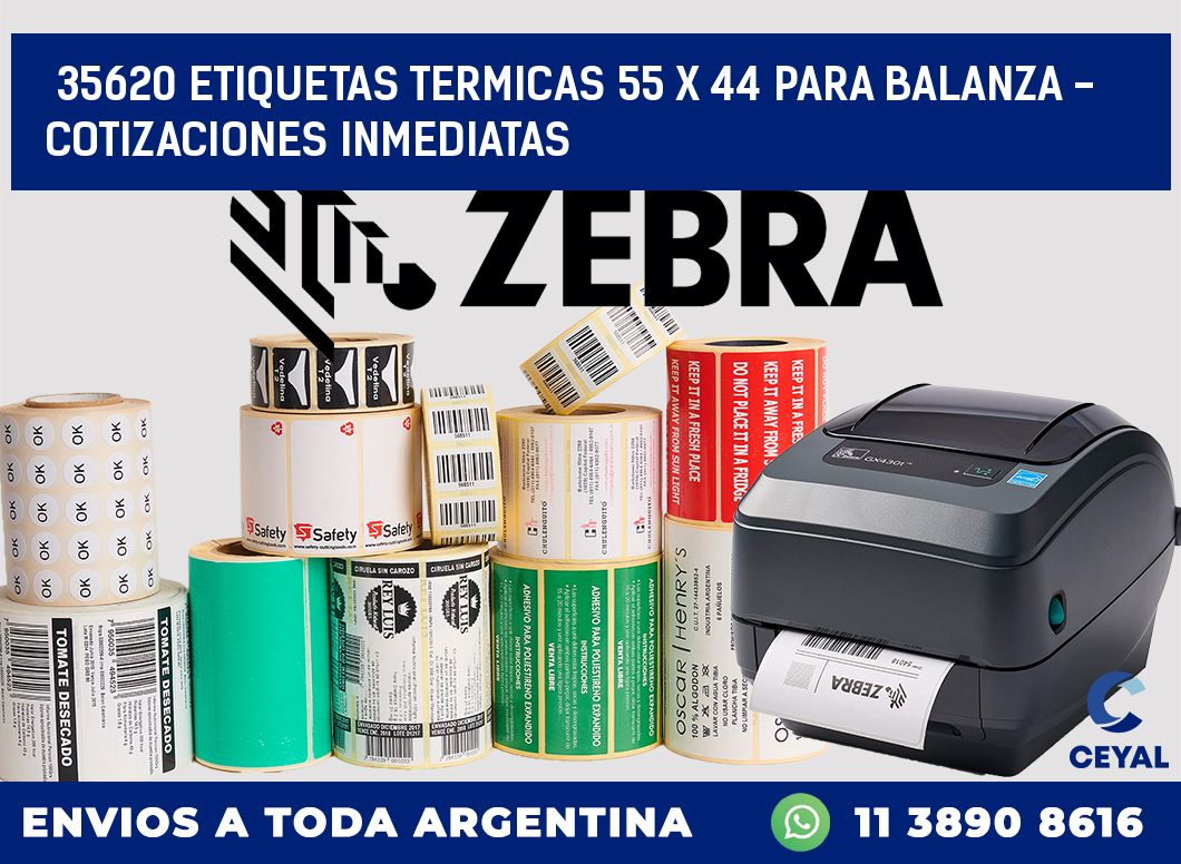 35620 ETIQUETAS TERMICAS 55 X 44 PARA BALANZA - COTIZACIONES INMEDIATAS