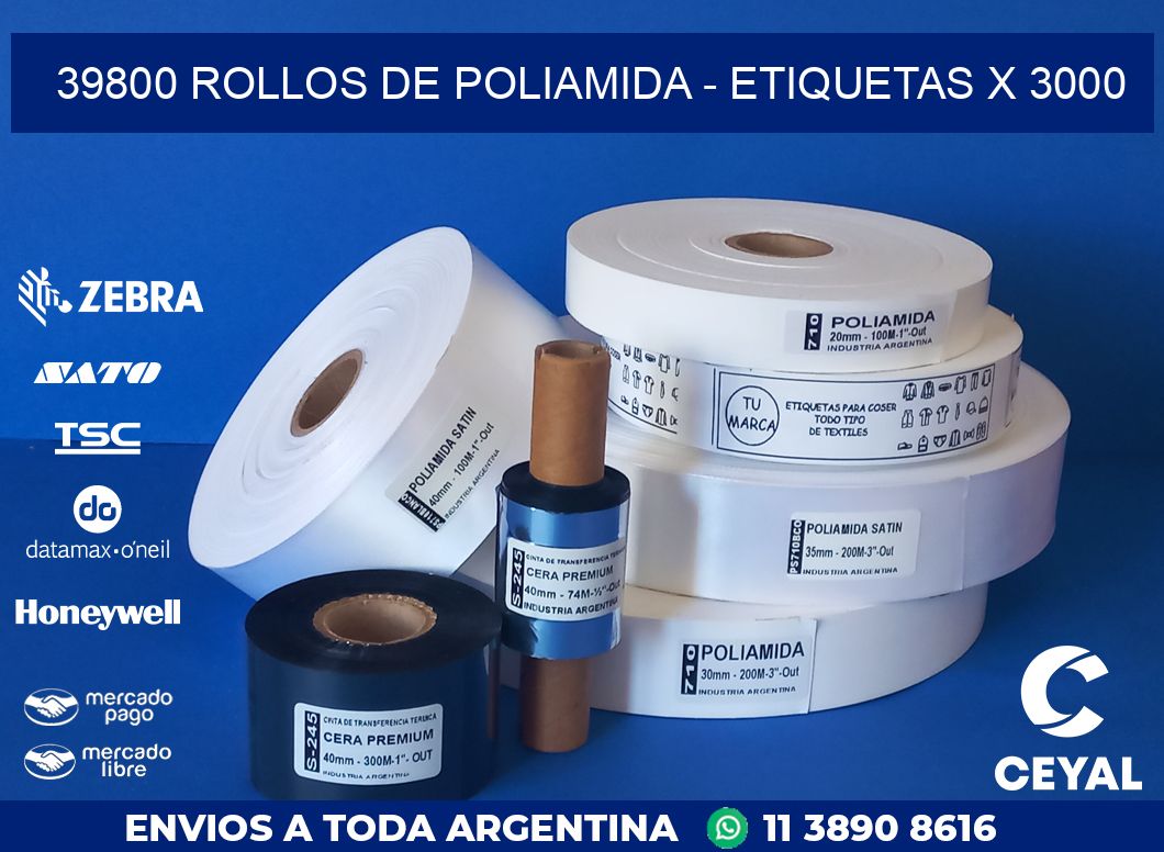 39800 ROLLOS DE POLIAMIDA - ETIQUETAS X 3000