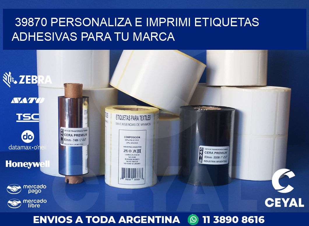 39870 PERSONALIZA E IMPRIMI ETIQUETAS ADHESIVAS PARA TU MARCA