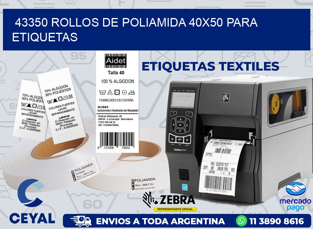 43350 ROLLOS DE POLIAMIDA 40X50 PARA ETIQUETAS