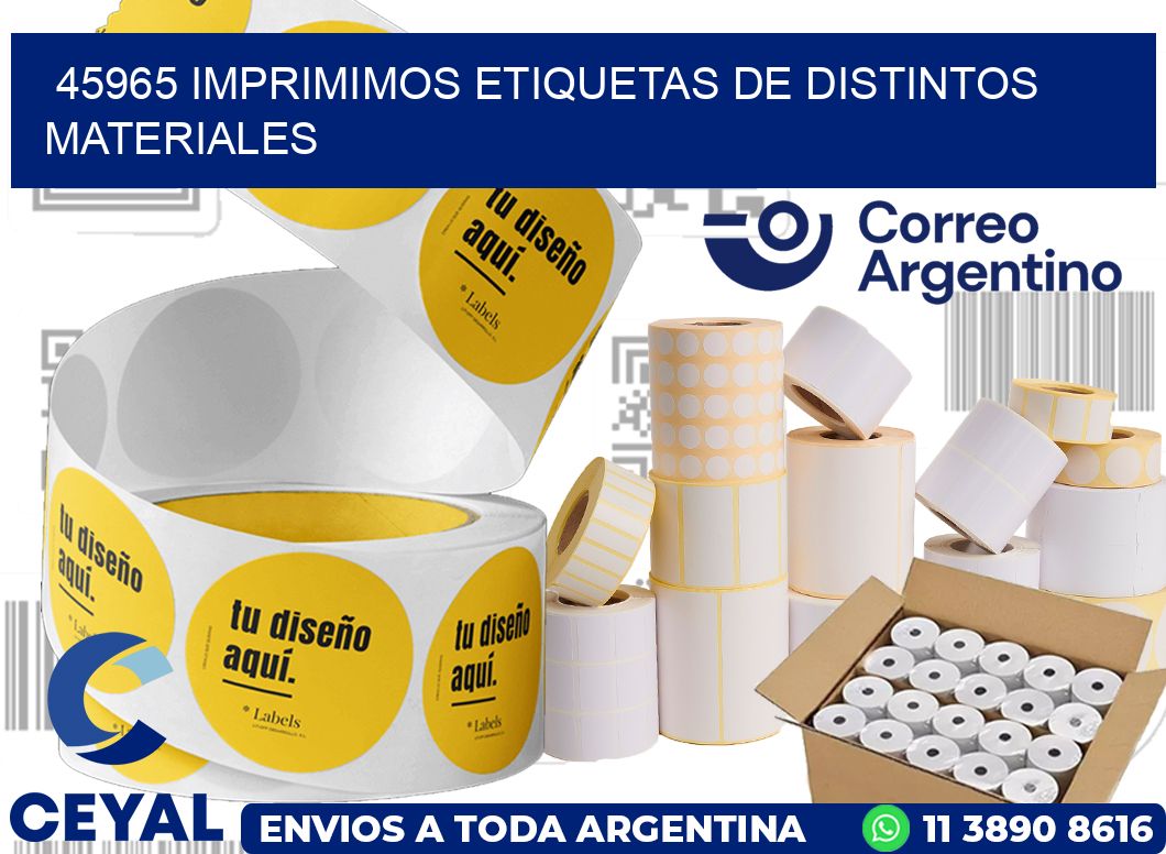 45965 IMPRIMIMOS ETIQUETAS DE DISTINTOS MATERIALES