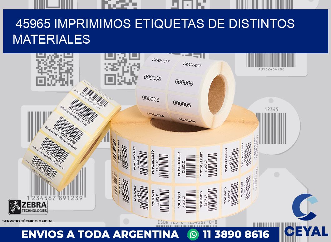 45965 IMPRIMIMOS ETIQUETAS DE DISTINTOS MATERIALES