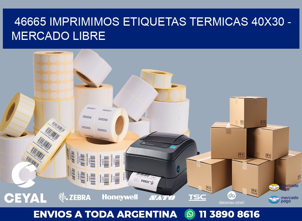 46665 IMPRIMIMOS ETIQUETAS TERMICAS 40X30 - MERCADO LIBRE