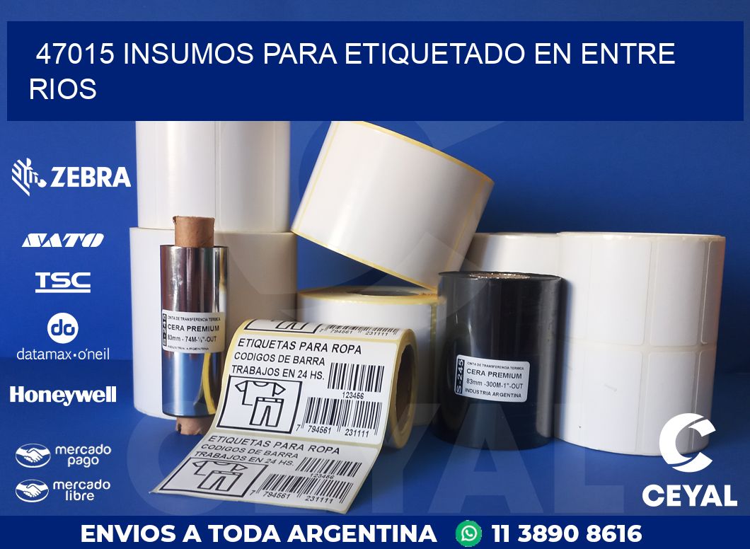 47015 INSUMOS PARA ETIQUETADO EN ENTRE RIOS