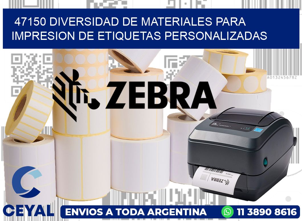 47150 DIVERSIDAD DE MATERIALES PARA IMPRESION DE ETIQUETAS PERSONALIZADAS