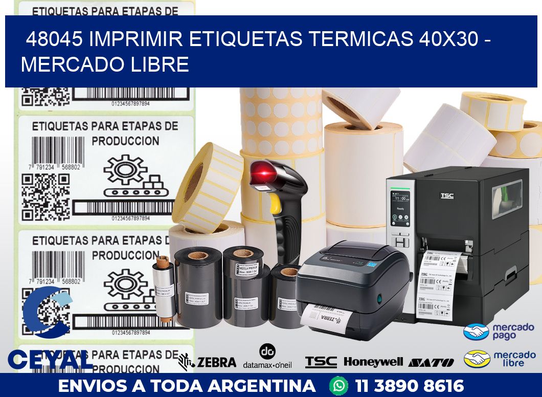 48045 IMPRIMIR ETIQUETAS TERMICAS 40X30 - MERCADO LIBRE