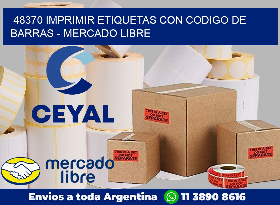 48370 IMPRIMIR ETIQUETAS CON CODIGO DE BARRAS – MERCADO LIBRE