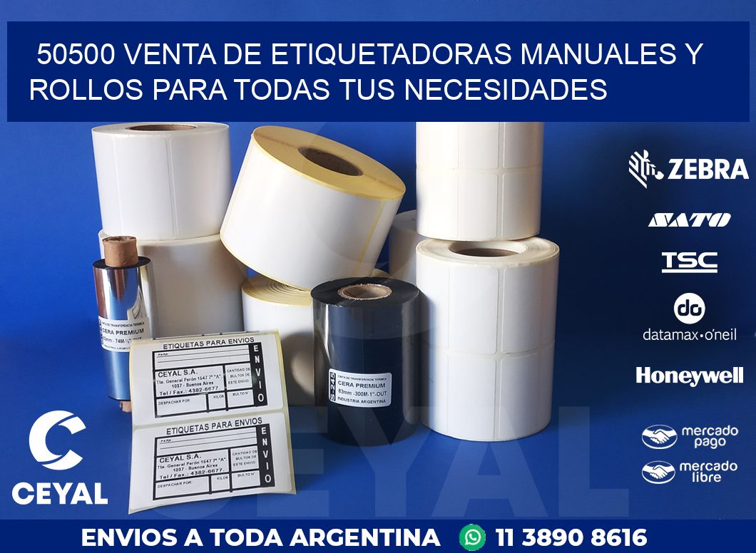 50500 VENTA DE ETIQUETADORAS MANUALES Y ROLLOS PARA TODAS TUS NECESIDADES
