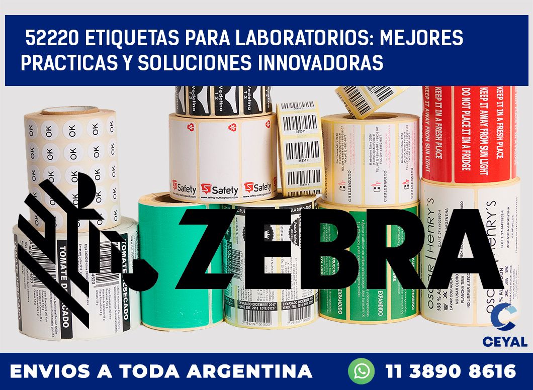 52220 ETIQUETAS PARA LABORATORIOS: MEJORES PRACTICAS Y SOLUCIONES INNOVADORAS