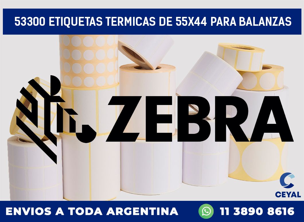 53300 ETIQUETAS TERMICAS DE 55X44 PARA BALANZAS