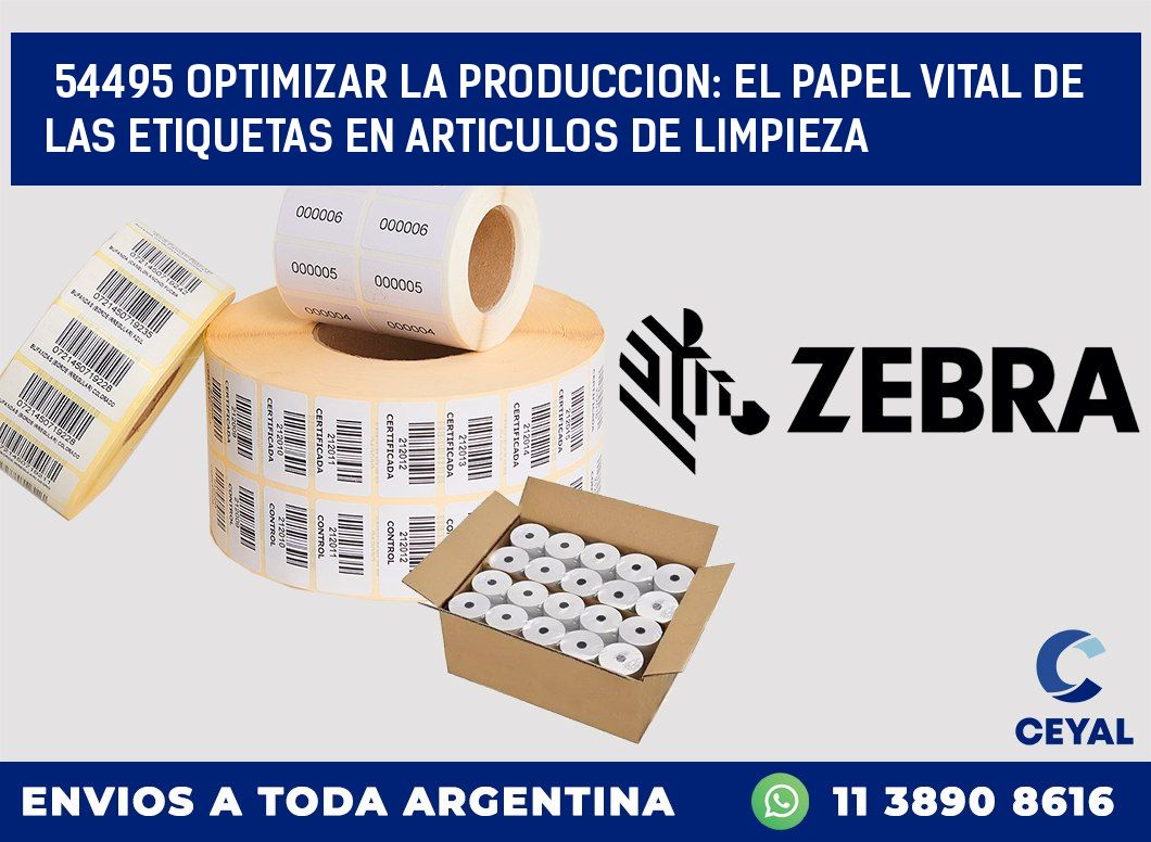 54495 OPTIMIZAR LA PRODUCCION: EL PAPEL VITAL DE LAS ETIQUETAS EN ARTICULOS DE LIMPIEZA